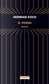 Il fosso by Herman Koch