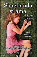 Sbagliando si ama by Lauren Layne