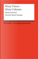 Many Voices, Many Cultures. Multicultural British Short Stories. by Barbara Korte, Claudia Sternberg, Nicolas Poussin