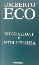 Migrazioni e intolleranza by Umberto Eco