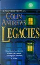 Legacies by Colin Andrews