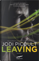 Leaving by Jodi Picoult