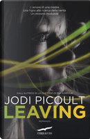 Leaving by Jodi Picoult