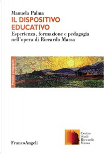 Il dispositivo educativo by Manuela Palma