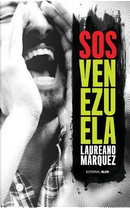 SOS Venezuela by Laureano Márquez