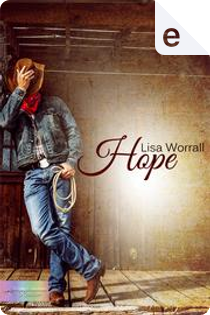 Hope by Lisa Worrall