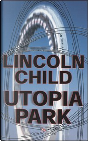 Utopia Park by Lincoln Child