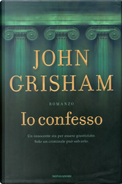 Io confesso by John Grisham