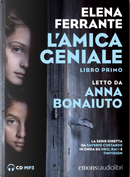 L'amica geniale. Infanzia, adolescenza by Elena Ferrante