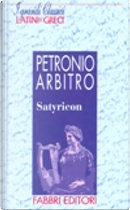 Satyricon by Petronio Arbitro