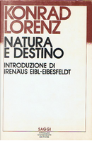 Natura e destino by Konrad Lorenz