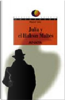 Julia y el halcón maltés by Manuel Valls