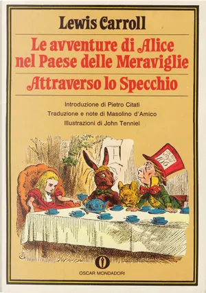 Le avventure di Alice nel paese delle meraviglie-Attraverso lo specchio ...