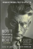 Beckett Remembering/Remembering Beckett: A Celebration by Samuel Beckett