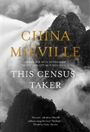 This census-taker by China Mieville