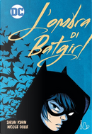 L'ombra di Batgirl by Sarah Kuhn