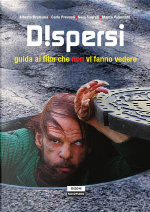Dispersi by Alberto Brumana, Carlo Prevosti, Marco Valsecchi, Sara Sagrati