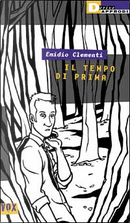 Il tempo di prima by Emidio Clementi