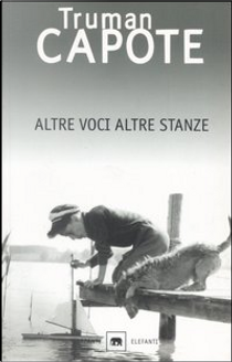Altre voci altre stanze by Truman Capote
