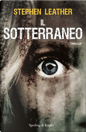 Il sotterraneo by Stephen Leather
