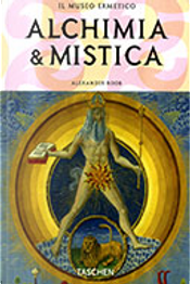 Alchimia & Mistica by Alexander Roob