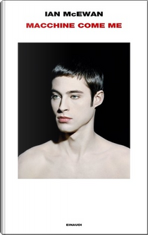 Macchine come me by Ian McEwan