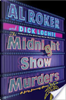The Midnight Show Murders by Al Roker, Dick Lochte
