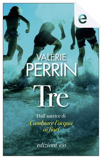 Tre by Valèrie Perrin