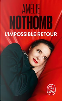 L'impossible retour by Amélie Nothomb