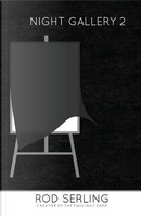 Night Gallery 2 by Rod Serling