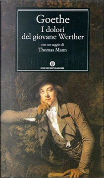 I dolori del giovane Werther by Johann Wolfgang Goethe