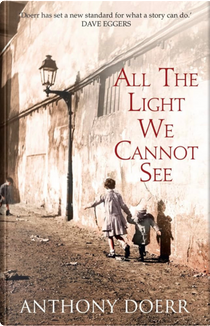 All the Light We Cannot See by Anthony Doerr