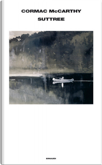 Suttree by Cormac McCarthy