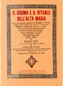 Il dogma e il rituale dell'alta magia by Eliphas Levi