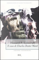 Il caso di Charles Dexter Ward by Howard P. Lovecraft