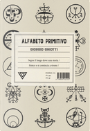 Alfabeto primitivo by Giorgio Ghiotti