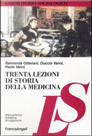 Trenta lezioni di storia della medicina by Duccio Vanni, Paolo Vanni, Raimonda Ottaviani