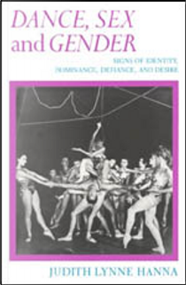 Dance, Sex and Gender by Judith Lynne Hanna