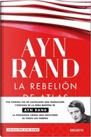 La rebelión de Atlas by Ayn Rand