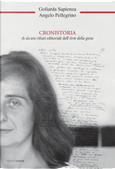 Cronistoria di alcuni rifiuti editoriali dell'Arte della gioia by Goliarda Sapienza