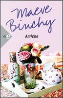 Amiche by Maeve Binchy