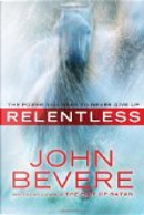 Relentless by John Bevere