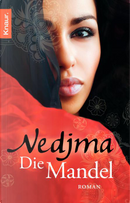 Die Mandel by Nedjma