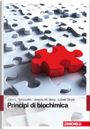 Principi di biochimica by Jeremy M. Berg, John L. Tymoczko, Lubert Stryer
