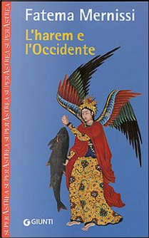 L'harem e l'Occidente by Fatema Mernissi
