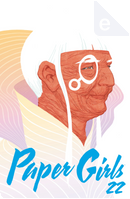 Paper Girls #22 by Brian K. Vaughan