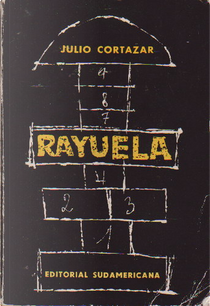 Rayuela by Julio Cortázar