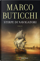 Stirpe di navigatori by Marco Buticchi