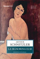 La signorina Else. Ediz. integrale by Arthur Schnitzler