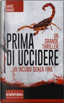 Prima di uccidere by Marc Raabe